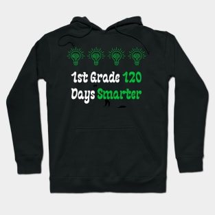 1st Grade 120 Days Smarter Hoodie